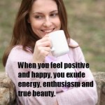 beauty quote when you feel positive and happy
